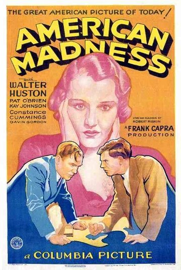 Американское безумие || American Madness (1932)