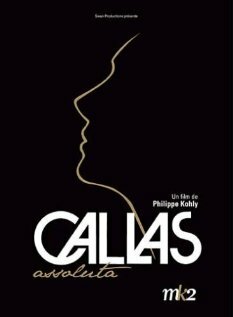 Абсолютная Мария Каллас || Callas assoluta (2007)