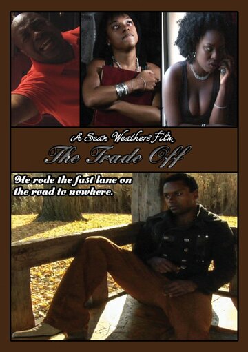 Компромисс || The Trade Off (2013)