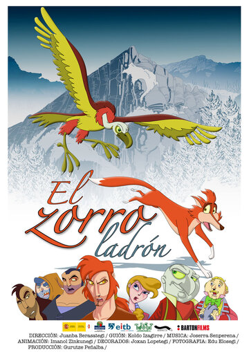 Хитрый лис || El Zorro Ladrón (2008)