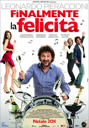 Наконец-то счастлив || Finalmente la felicità (2011)