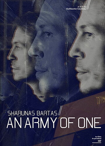 Шарунас Бартас: Один в поле — воин || Sharunas Bartas: An Army of One (2010)