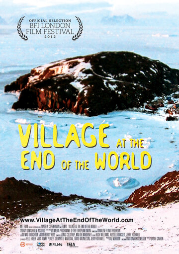Деревня на краю света || Village at the End of the World (2012)