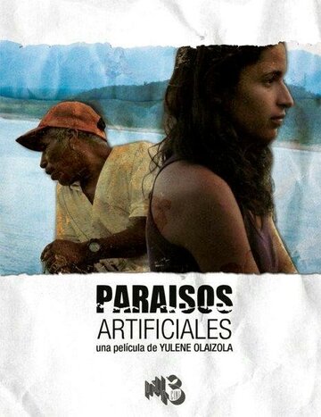 Искусственный рай || Paraísos artificiales (2011)