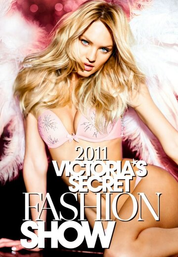 Показ мод Victoria's Secret 2011 || The Victoria's Secret Fashion Show (2011)