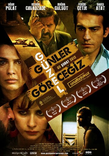 Грядут хорошие дни || Güzel Günler Görecegiz (2012)