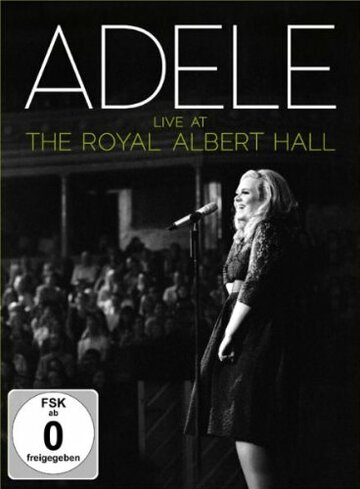 Адель: Концерт в Королевском Альберт-Холле || Adele Live at the Royal Albert Hall (2011)