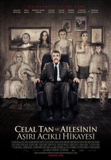 Очень грустная история Джеляля Тана и его семьи || Celal Tan ve Ailesinin Asiri Acikli Hikayesi (2011)