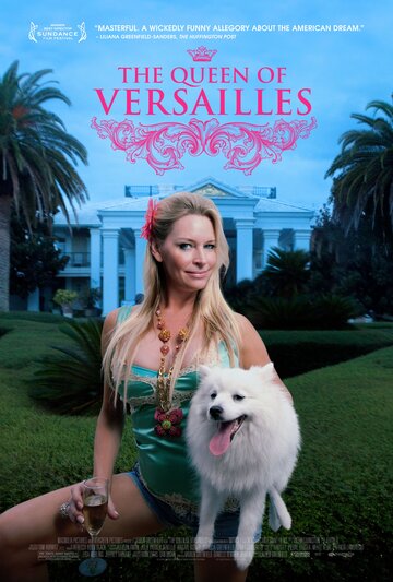 Королева Версаля || The Queen of Versailles (2012)