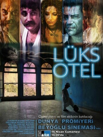 Роскошный отель || Luks Otel (2011)