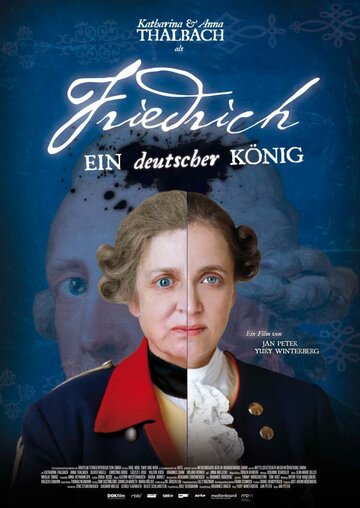 Фридрих – немецкий король || Friedrich - Ein deutscher König (2012)