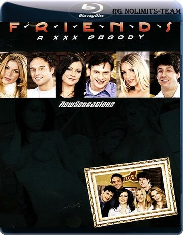 Друзья: Порно пародия || Friends: A XXX Parody (2009)