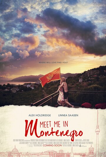 Встретимся в Черногории || Meet Me in Montenegro (2014)