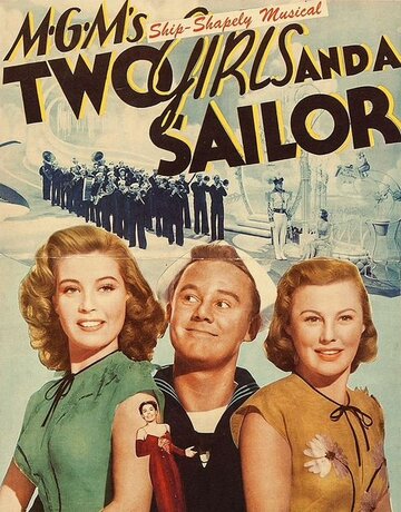 Две девушки и моряк || Two Girls and a Sailor (1944)