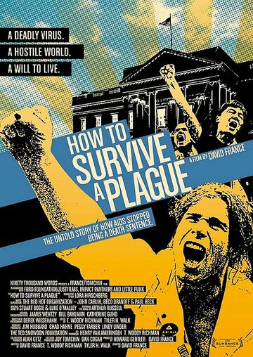 Как пережить чуму || How to Survive a Plague (2012)