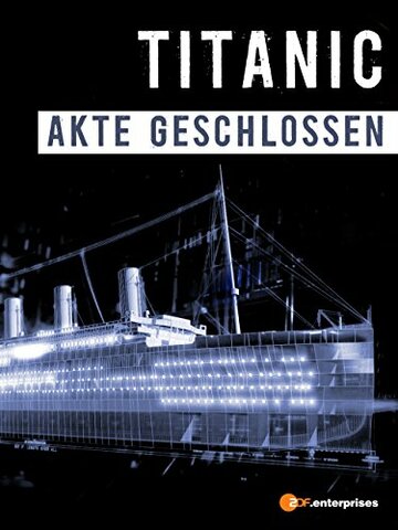 Титаник: Дело закрыто || Titanic: Case Closed (2012)