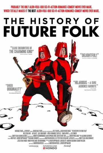 История «Future Folk» || The History of Future Folk (2012)