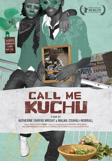 Зови меня Качу || Call Me Kuchu (2012)