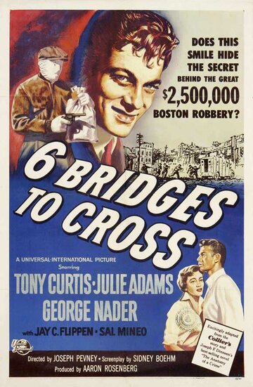 Пересечь шесть мостов || Six Bridges to Cross (1955)