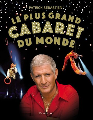 Самое большое кабаре в мире || Le plus grand cabaret du monde (1998)