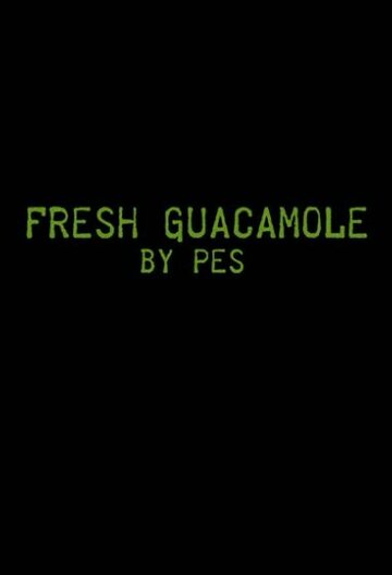 Свежий гуакамоле || Fresh Guacamole (2012)