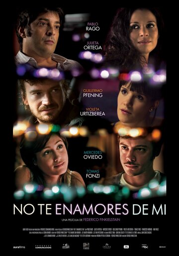 Не влюбись в меня || No te enamores de mí (2012)