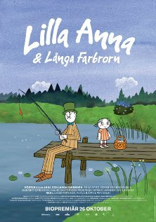 Маленькая Анна и высокий дядя || Lilla Anna och Långa farbrorn (2012)