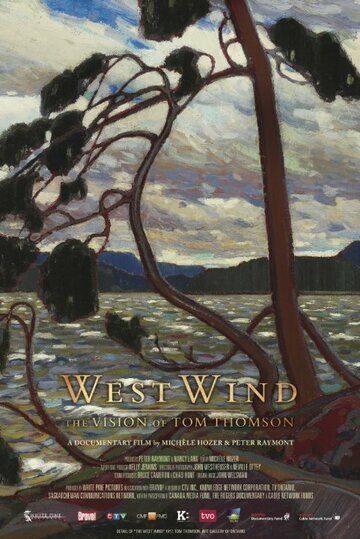 West Wind: The Vision of Tom Thomson (2011)