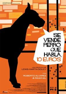 Продаётся говорящая собака || Se vende perro que habla, 10 euros (2012)