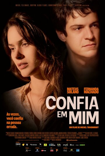Доверься мне || Confia em Mim (2014)