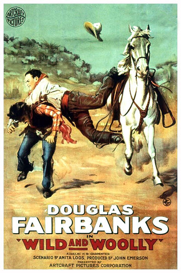 Дикий и дремучий || Wild and Woolly (1917)