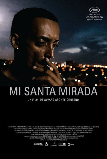 Мой святой взгляд || Mi santa mirada (2012)