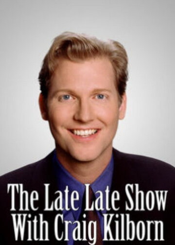 Ночное шоу с Крейгом Килборном || The Late Late Show with Craig Kilborn (1999)