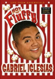 Габриэль Иглесиас: Знойный и пышный || Gabriel Iglesias: Hot and Fluffy (2007)