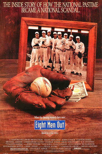 Восемь выходят из игры || Eight Men Out (1988)