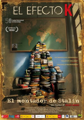 Эффект К. Монтажер Сталина || El efecto K. El montador de Stalin (2012)