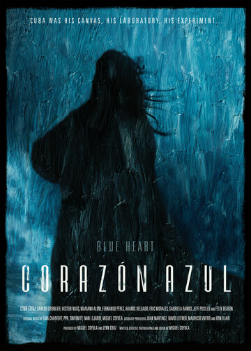 Голубое сердце || Corazón Azul (2021)