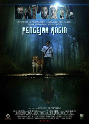 Преследователь ветра || Pengejar Angin (2011)