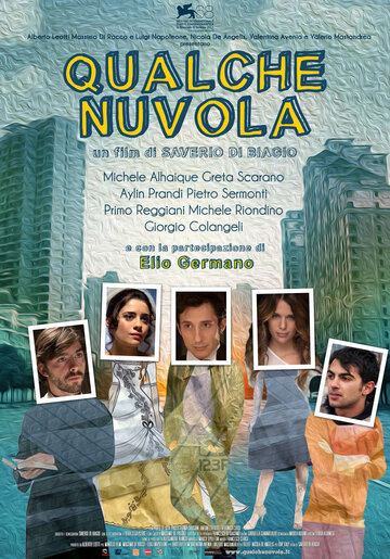 Плывут облака || Qualche nuvola (2011)