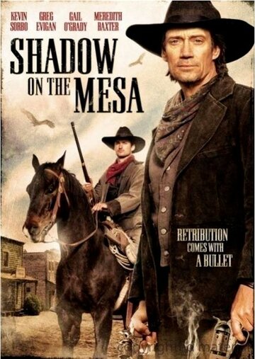 Тень над Месой || Shadow on the Mesa (2013)