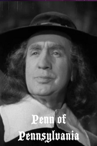 Пэнн из Пенсильвании || Penn of Pennsylvania (1942)
