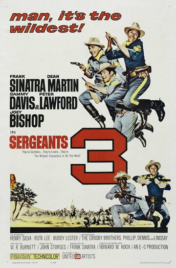 Три сержанта || Sergeants 3 (1962)