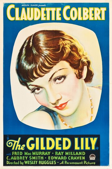 Золотая Лили || The Gilded Lily (1935)