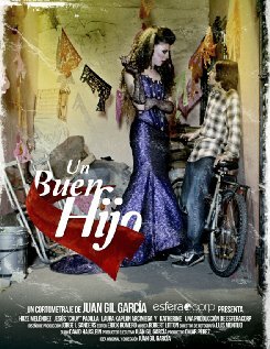Хороший сын || Un Buen Hijo (2011)