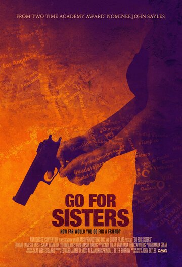 Пойти за сестёр || Go for Sisters (2013)