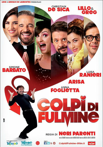 Удары молний || Colpi di fulmine (2012)