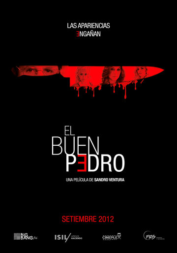 Хороший Педро || El Buen Pedro (2012)