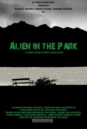Чужой в парке || Alien in the Park (2011)