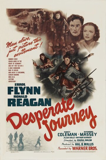 Отчаянное путешествие || Desperate Journey (1942)