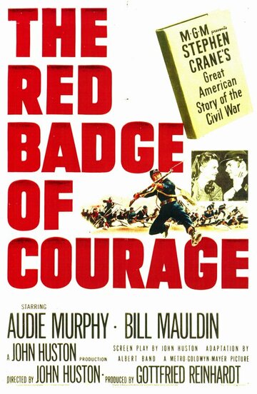 Алый знак доблести || The Red Badge of Courage (1951)